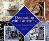 Decorating with Giftwraps: How to Make Unique Home Accessories and Gifts Using Giftwrap Paper Hobbies & Crafts