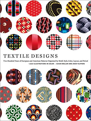 Textile Designs: Two Hundred Years of European and American Patterns Organized by Motif, Style, Color, Layout, and Period Social Sciences