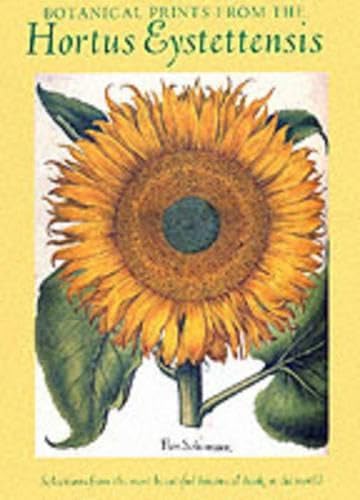 Botanical Prints from the Hortus Eystettensis: Selections from the Most Beautiful Botanical Book in the World book