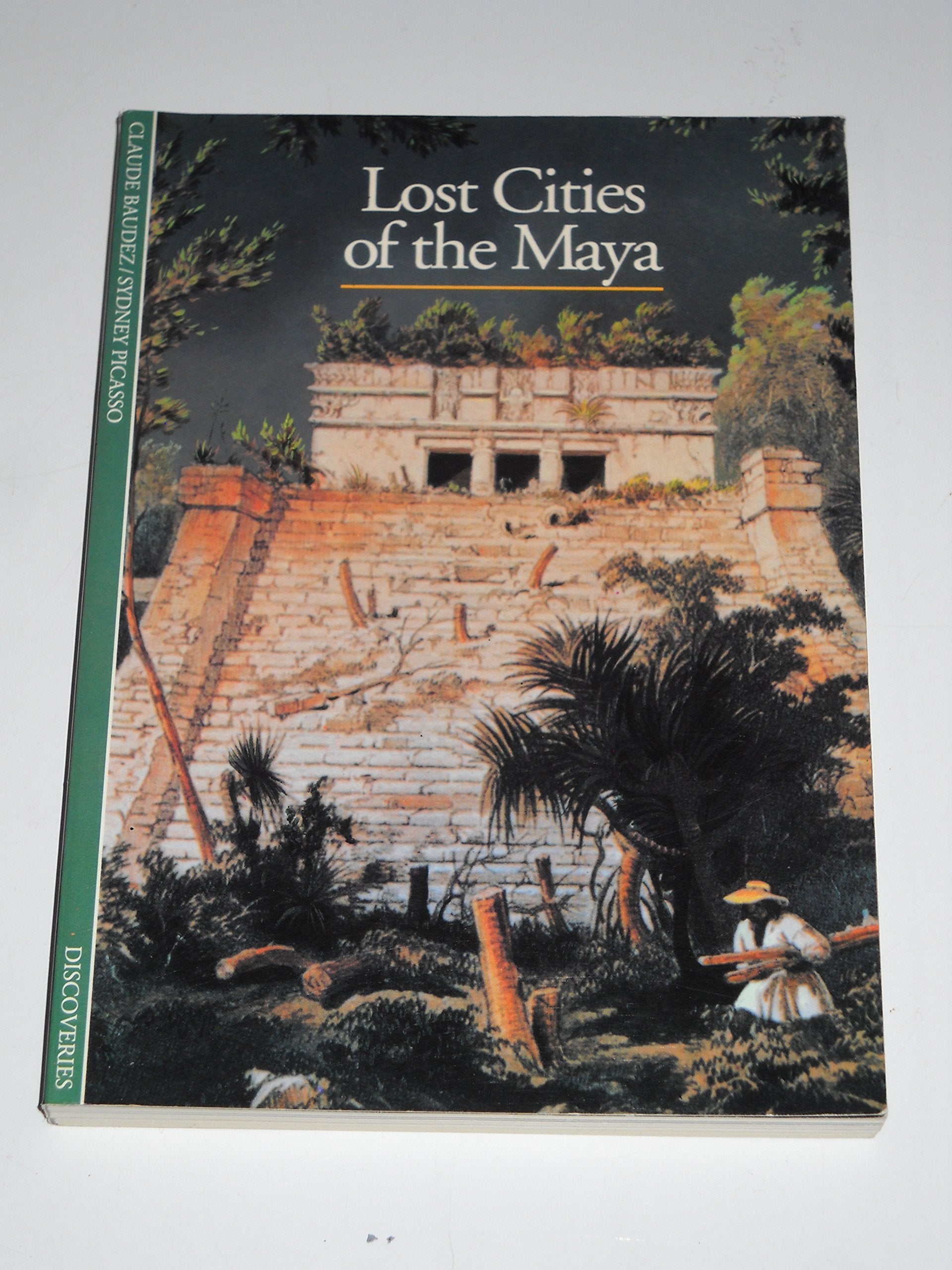 Discoveries: Lost Cities of the Maya (Discoveries Series) Social Sciences