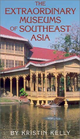 Extraordinary Museums of Southeast Asia Film, Art & Culture