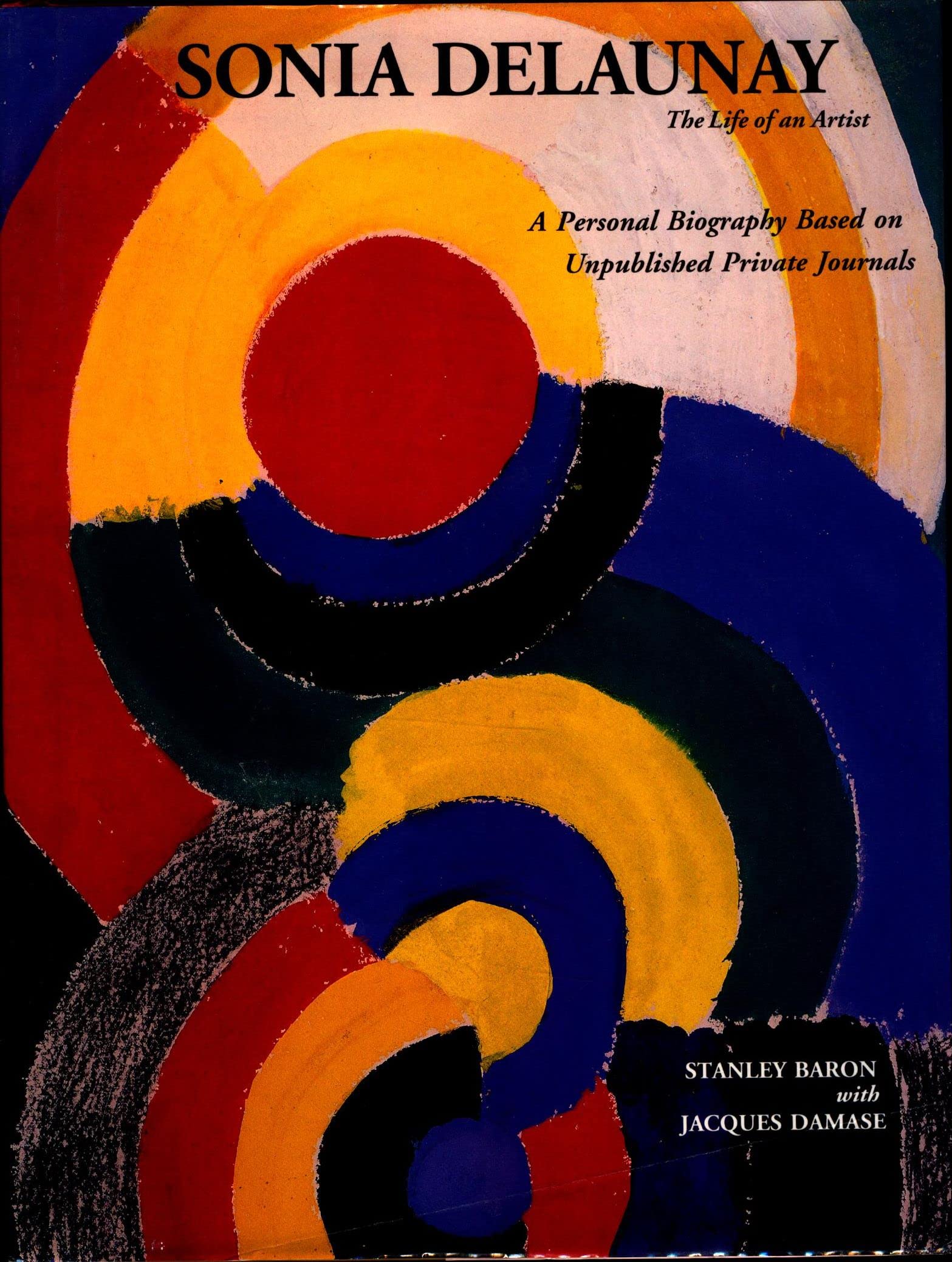 Sonia Delaunay: The Life of an Artist Books
