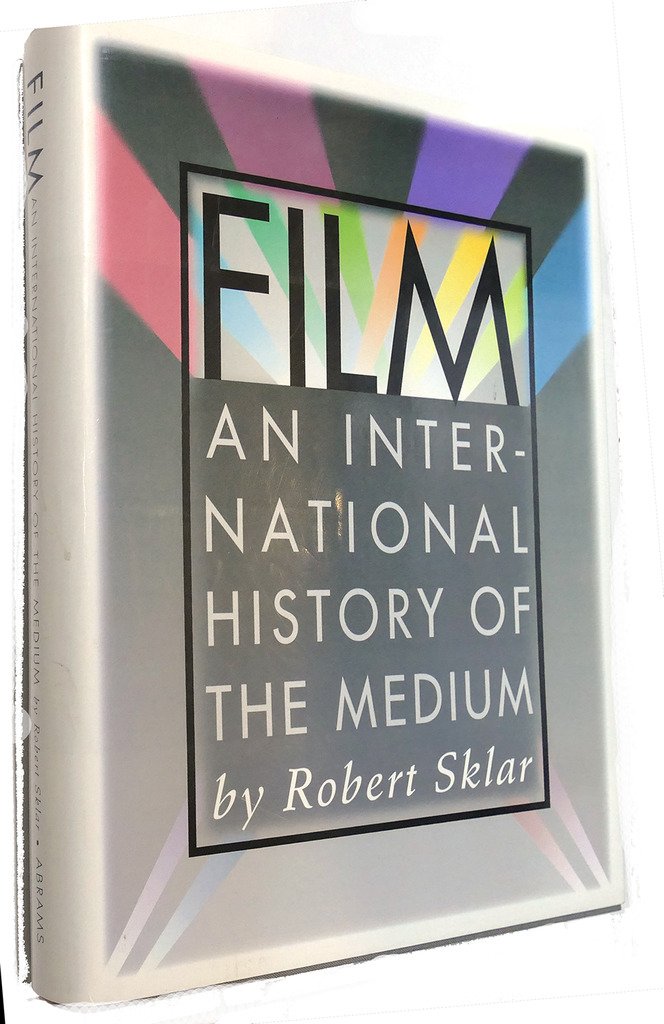 Film: An International History of the Medium (Trade Version) Film, Art & Culture