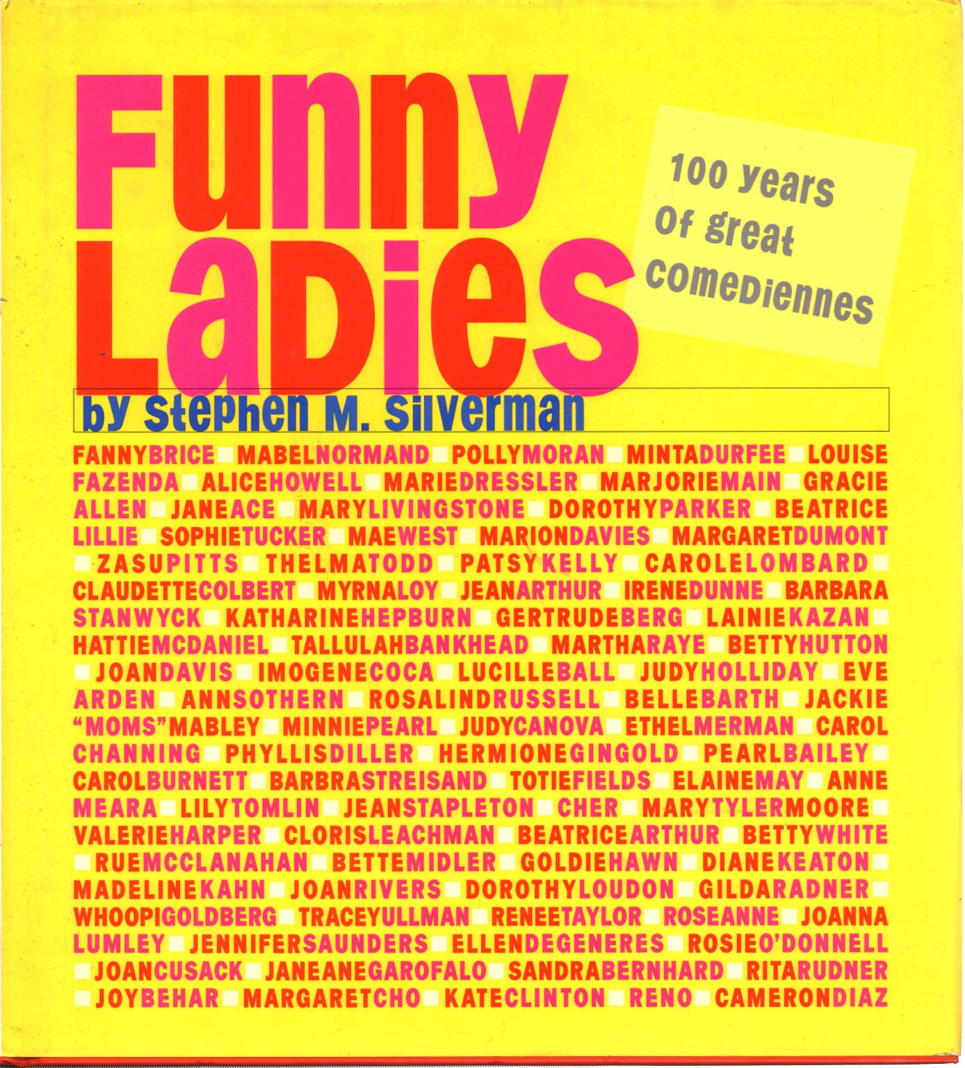 Funny Ladies: 100 Years of Great Comediennes: The Women Who Made Us Laugh Books