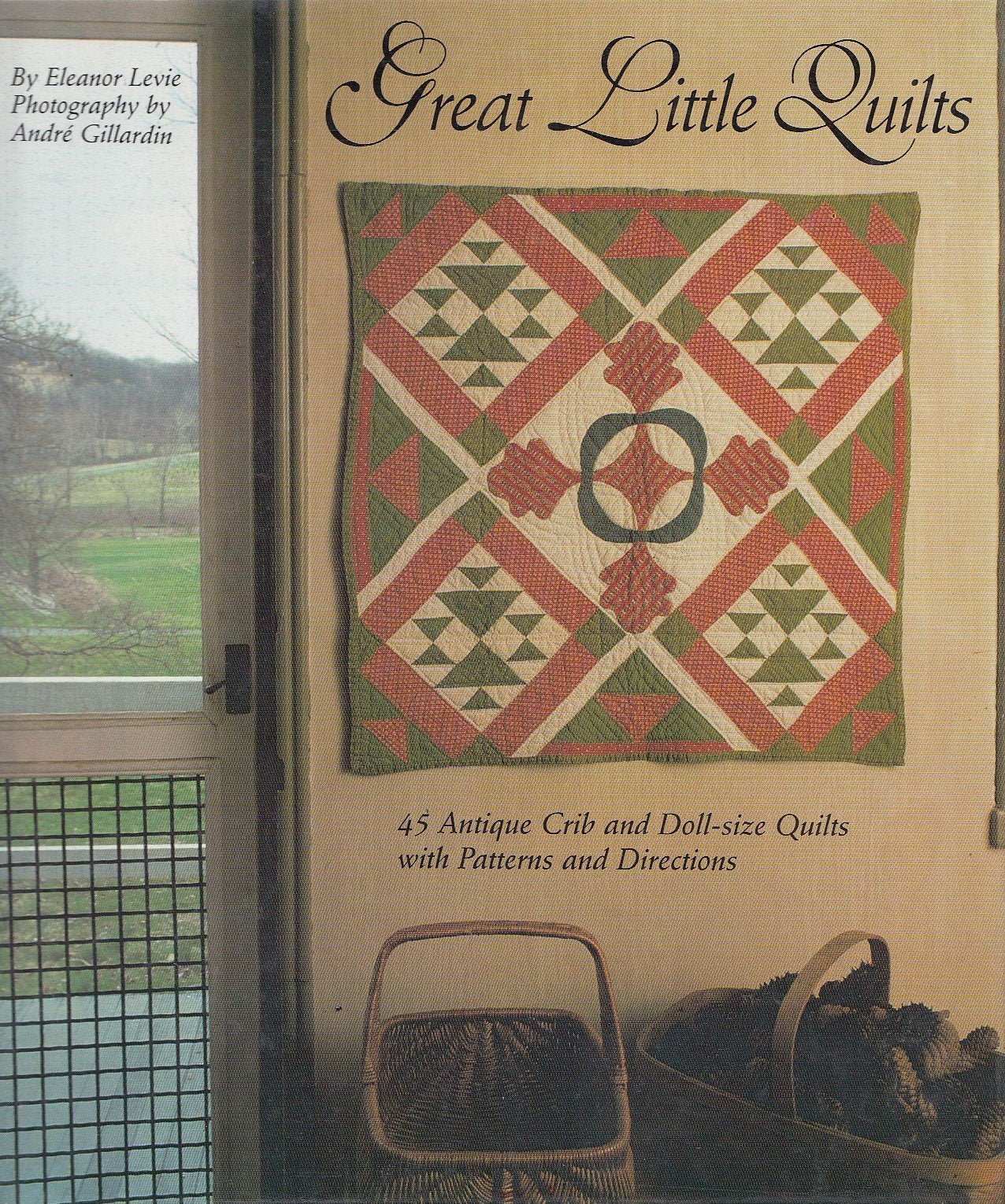 Great Little Quilts: 45 Antique Crib and Doll-Size Quilts with Patterns and Directions Film, Art & Culture