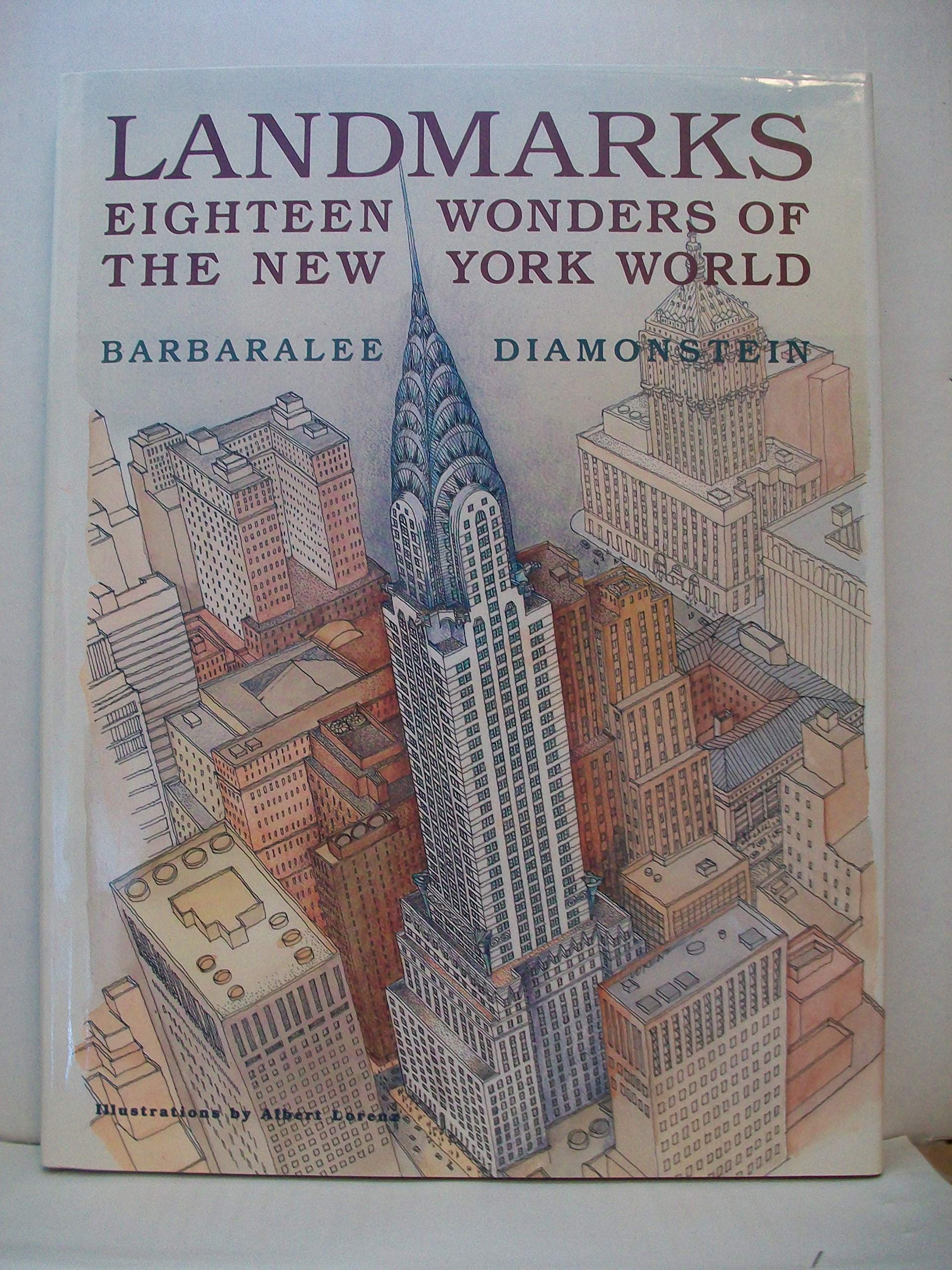 Landmarks: Eighteen Wonders of the New York World Architecture