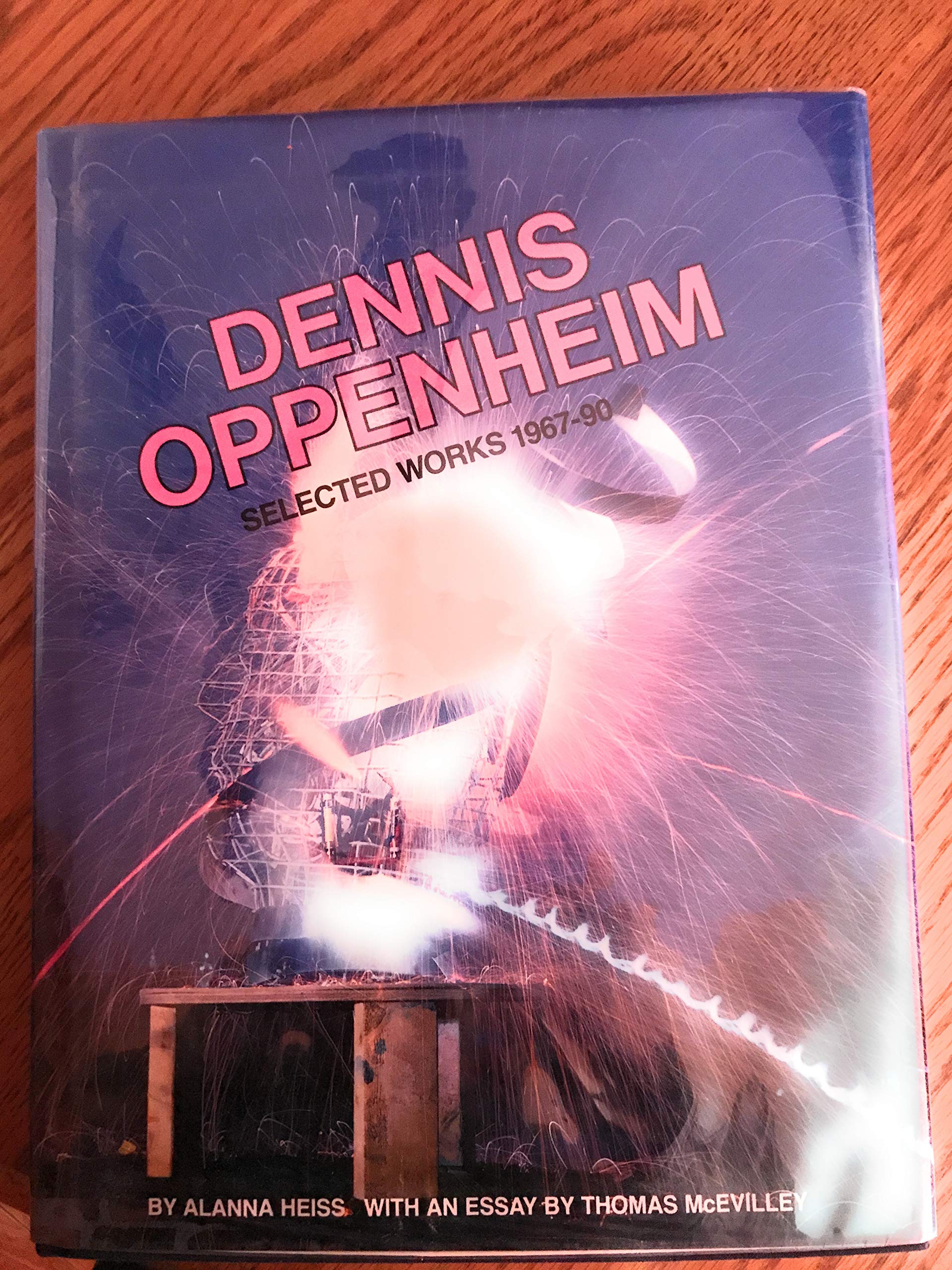 Dennis Oppenheim: Selected Works 1967-90 : and the Mind Grew Fingers Film, Art & Culture