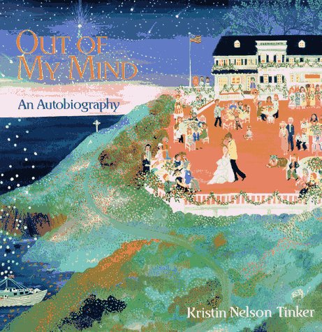 Out of My Mind: An Autobiography Memories