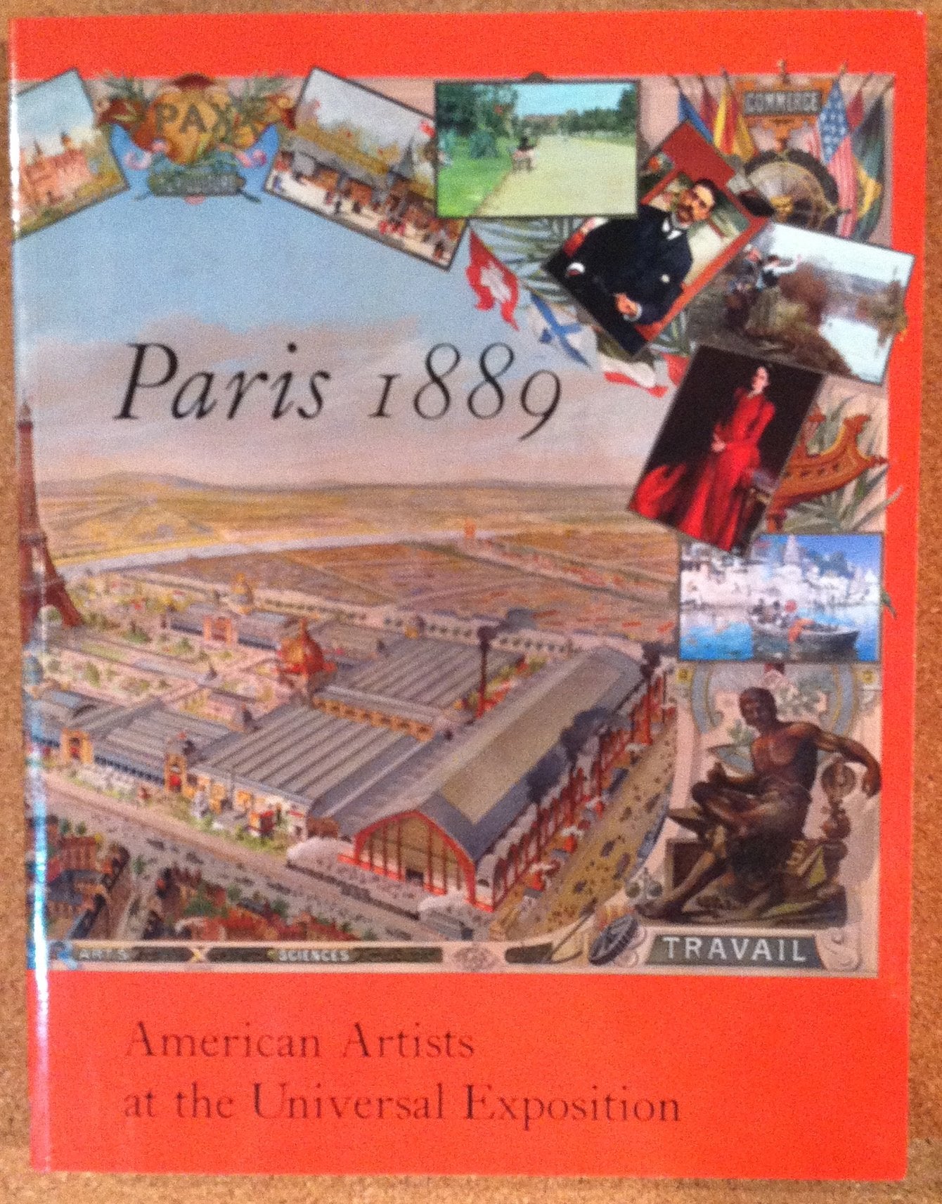 Paris 1889 American Artists at the Universal Exposition book
