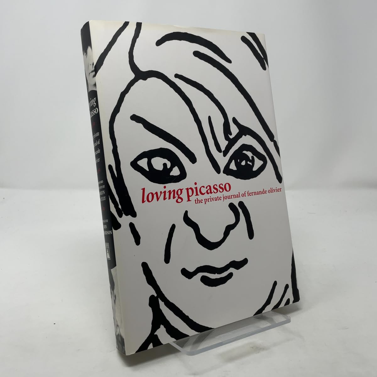 Loving Picasso: The Private Journal of Fernande Olivier Art & Literature