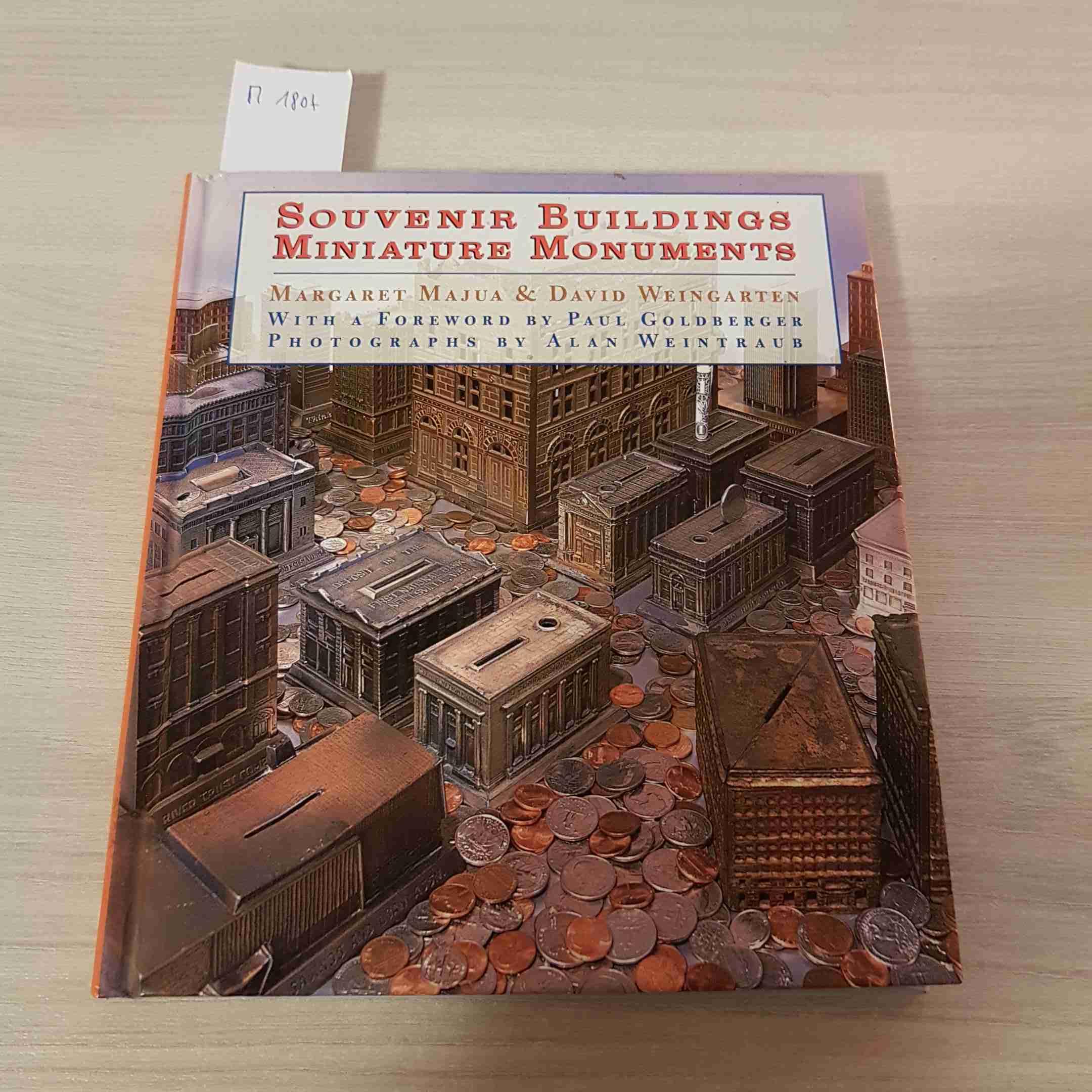 Souvenir Buildings Miniature Monuments: From the Collection of Ace Architects book