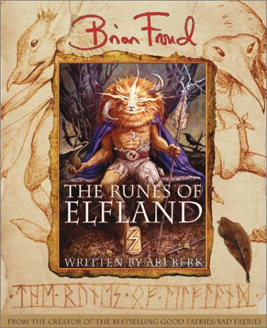 The Runes of Elfland: See also UK ed. by Pavilion: isbn: 1862056471 Books