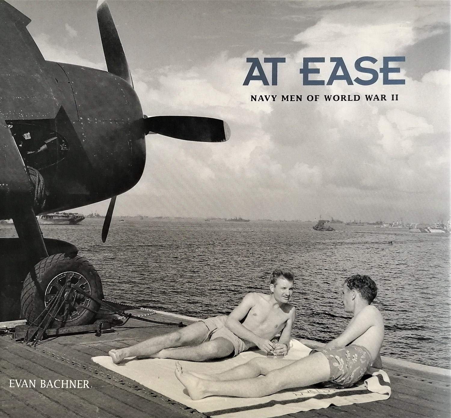 At Ease: Navy Men of World War II Social Sciences