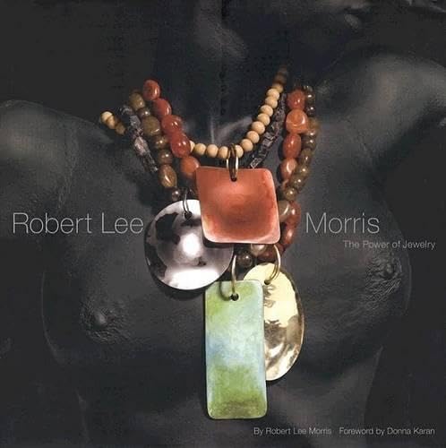 Robert Lee Morris: The Power of Jewelry book