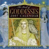 The Book of Goddesses 2007 Calendar Books