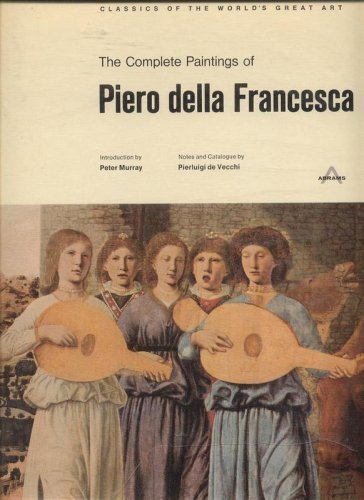 The Complete Paintings of Piero della Francesca (C Books