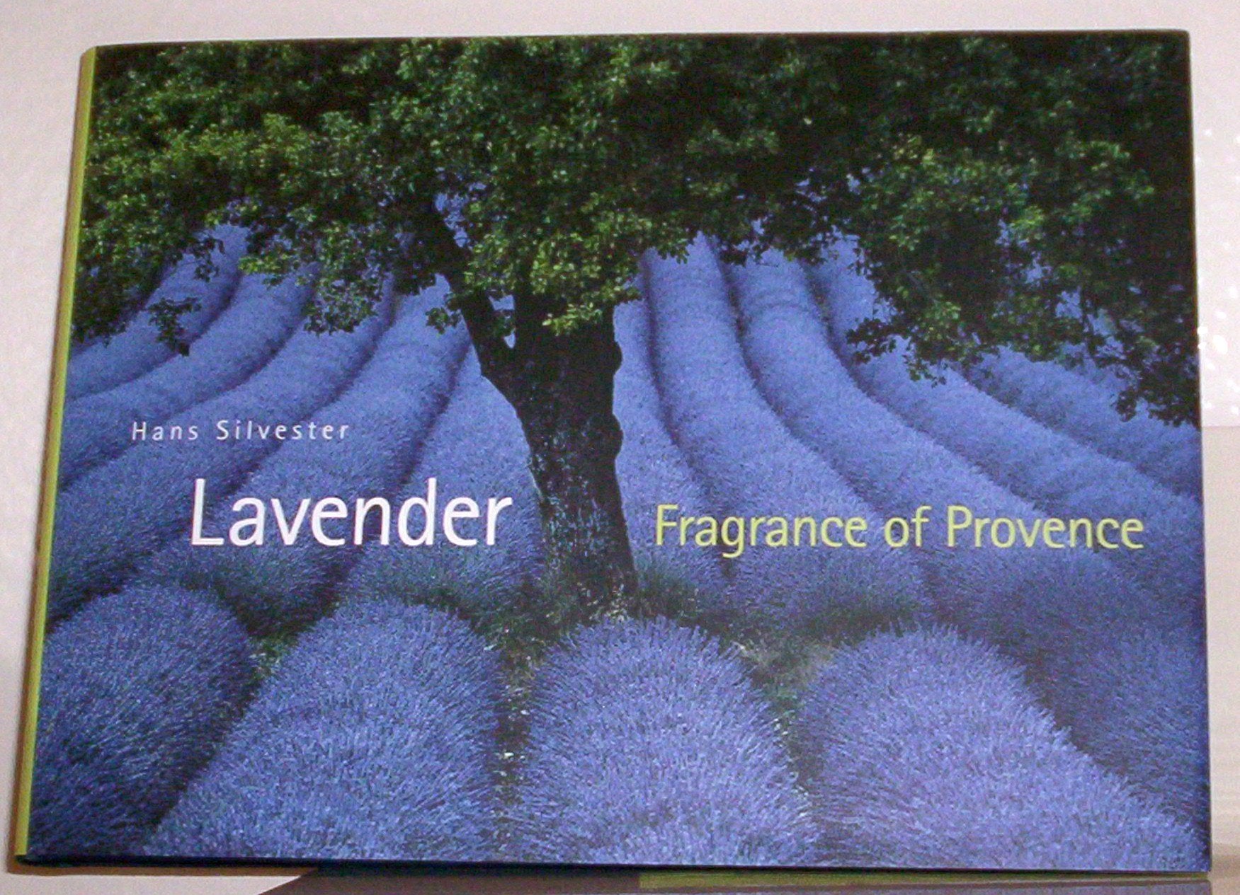 Lavender: Fragrance of Provence book
