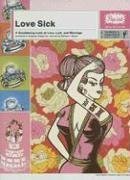 Love Sick : A Smoldering Look at Love, Lust, and Marriage book