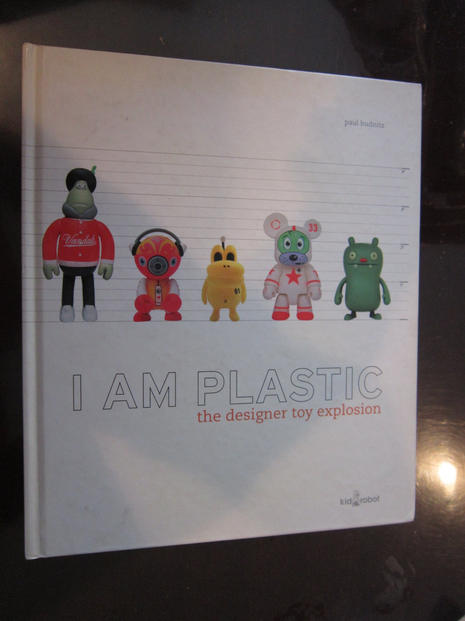 Product Image: I Am Plastic: The Designer Toy Explosion