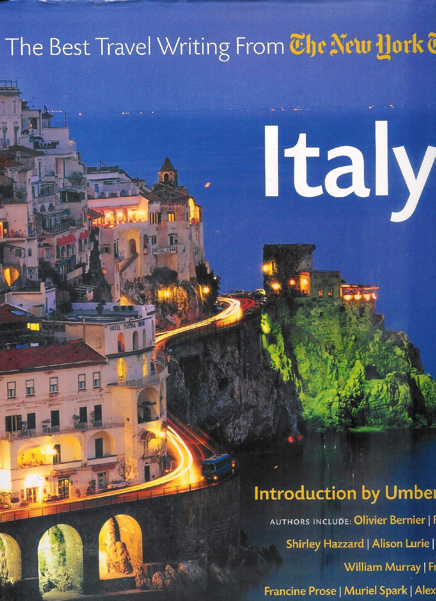 Italy: The Best Travel Writing from the New York Times International