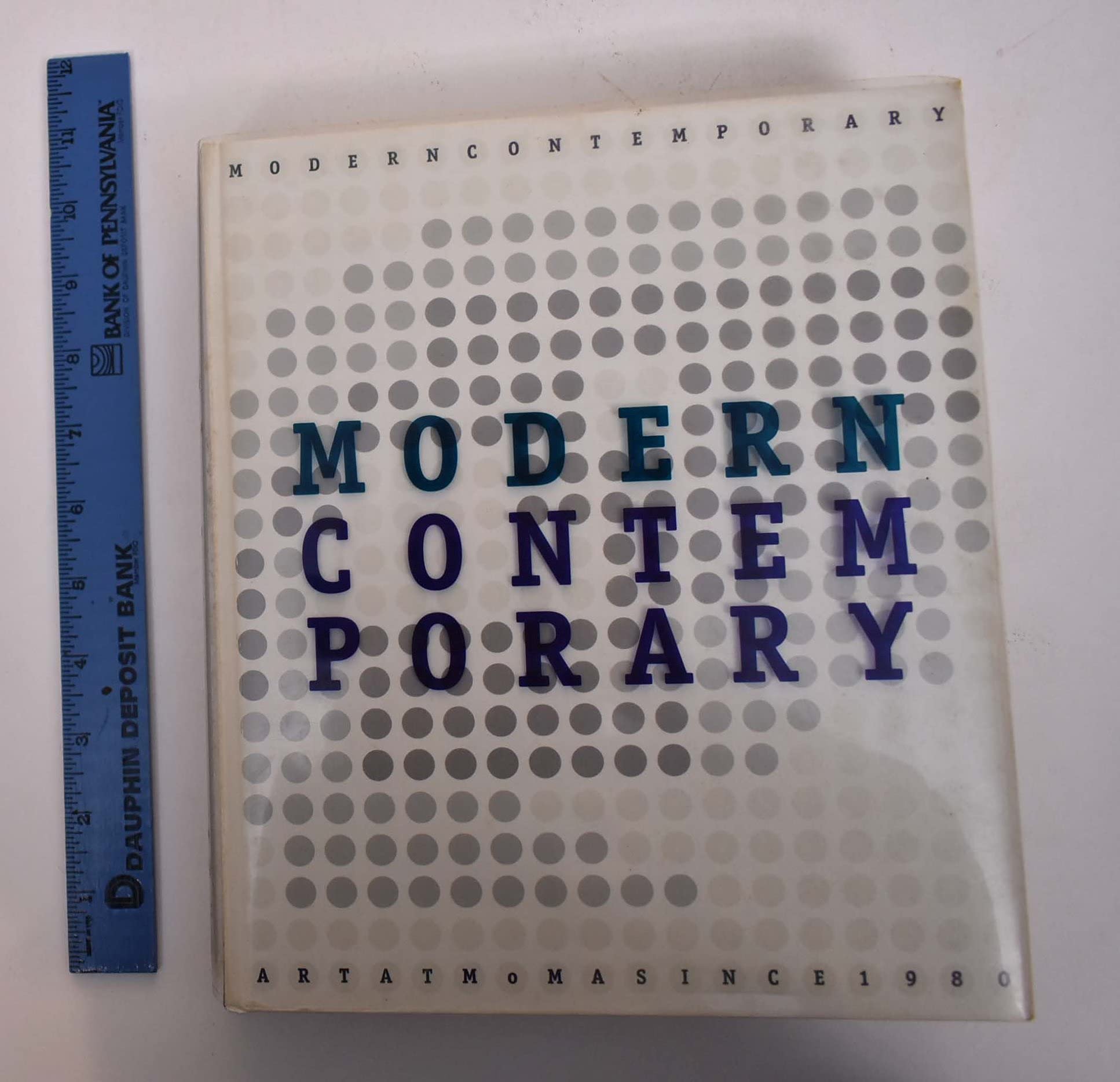 Modern Contemporary: Aspects of Art at Moma Since 1980 Books