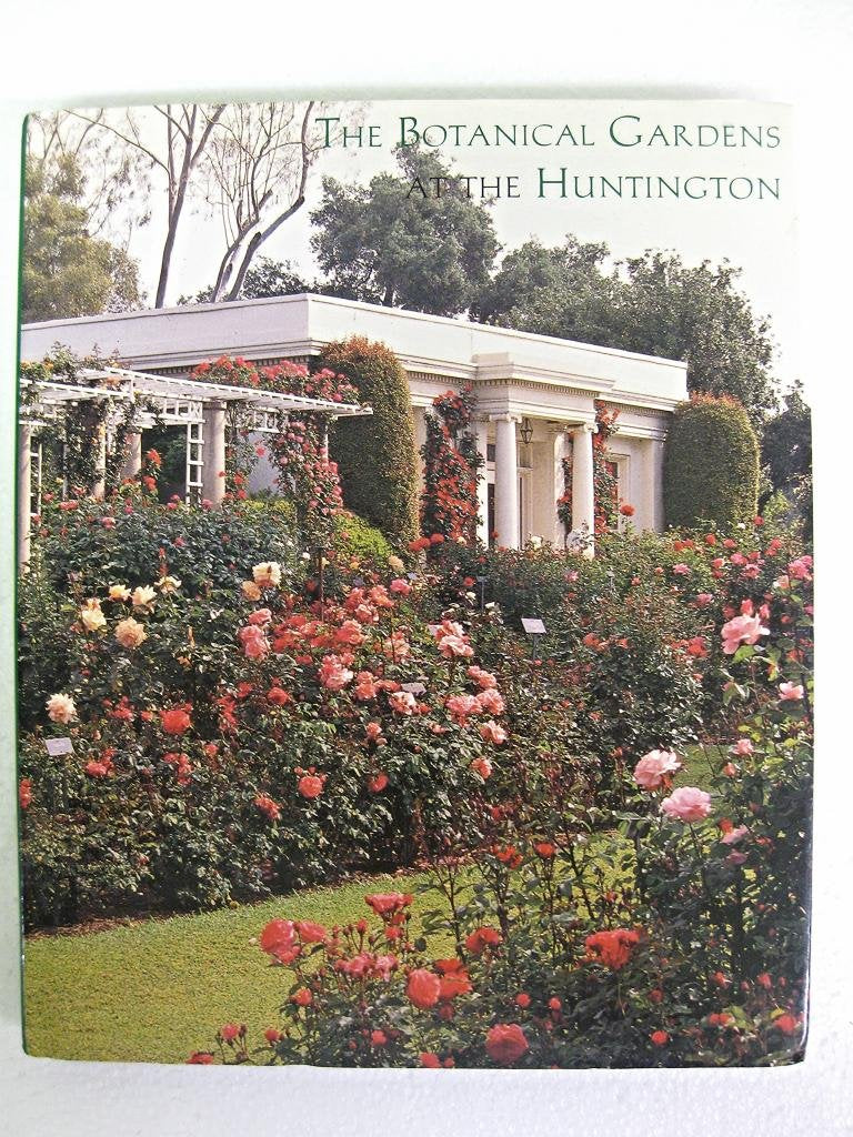The Botanical Gardens at the Huntington book