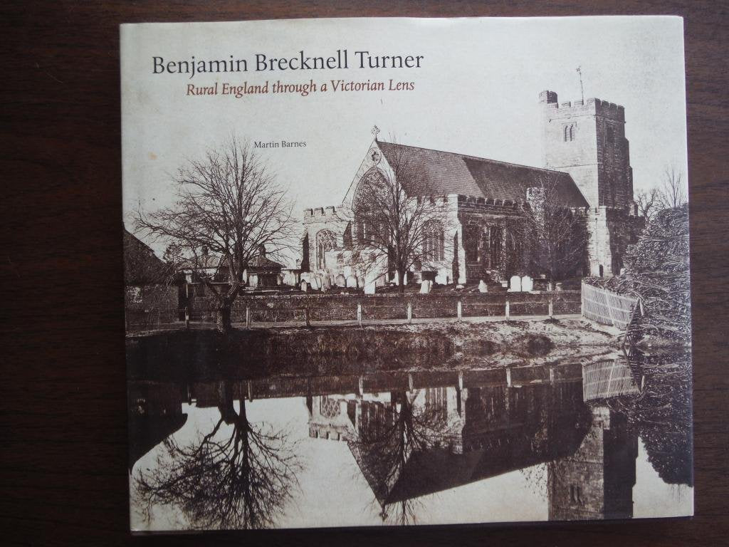 Benjamin Brecknell Turner: Rural England Through a Victorian Lens Photography
