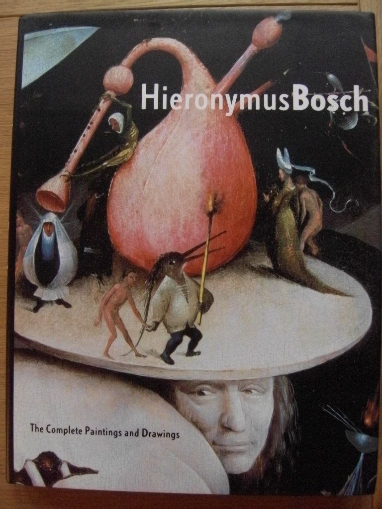 Hieronymus Bosch: The Complete Paintings and Drawings Art & Literature