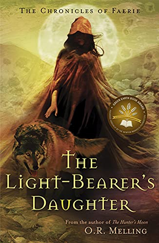 The Chronicles of Faerie: The Light-Bearer's Daughter Novels & Short Stories