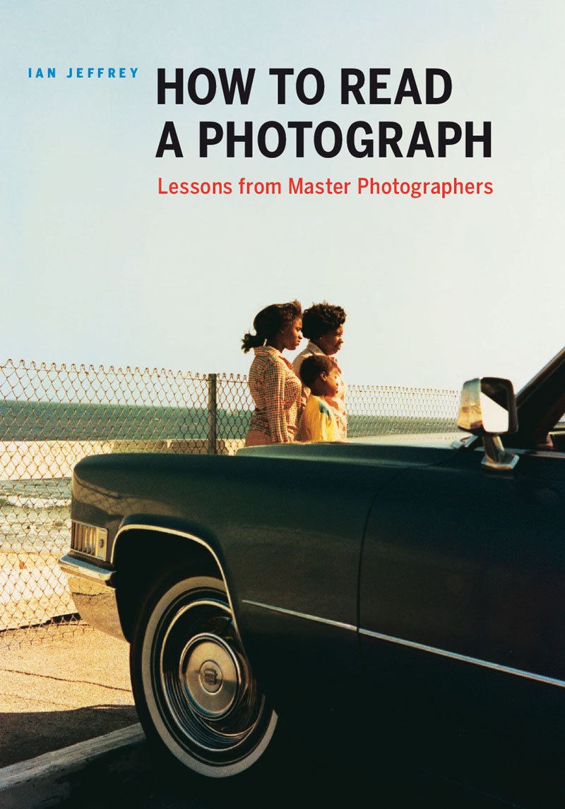 How to Read a Photograph: Lessons from Master Photographers Media & Communication