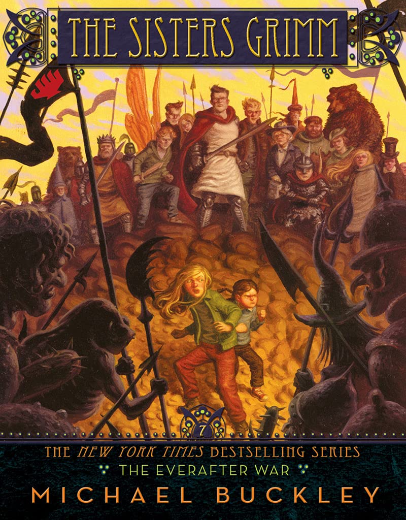 The Sisters Grimm: Book #7: The Everafter War Novels & Short Stories