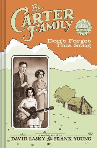 The Carter Family: Don't Forget This Song Manga