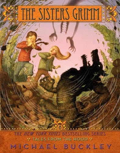 The Sisters Grimm: Book Six: Tales from the Hood Novels & Short Stories
