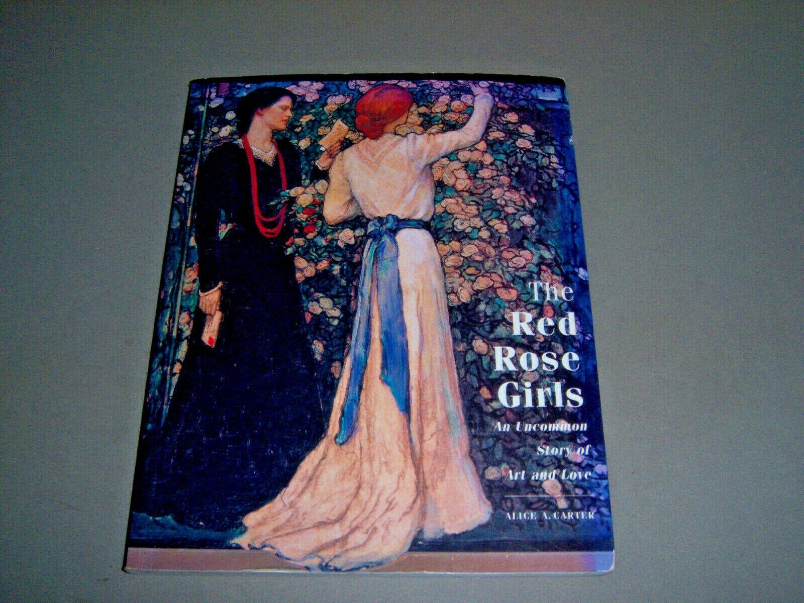 The Red Rose Girls: An Uncommon Story of Art and Love Art & Literature Books