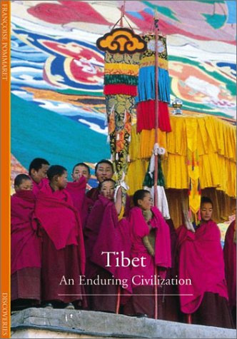 Discoveries: Tibet: An Enduring Civilization (Discoveries Series) General education