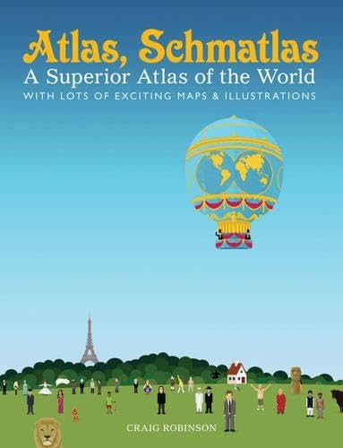 Atlas, Schmatlas: A Superior Atlas of the World Humour & Satire