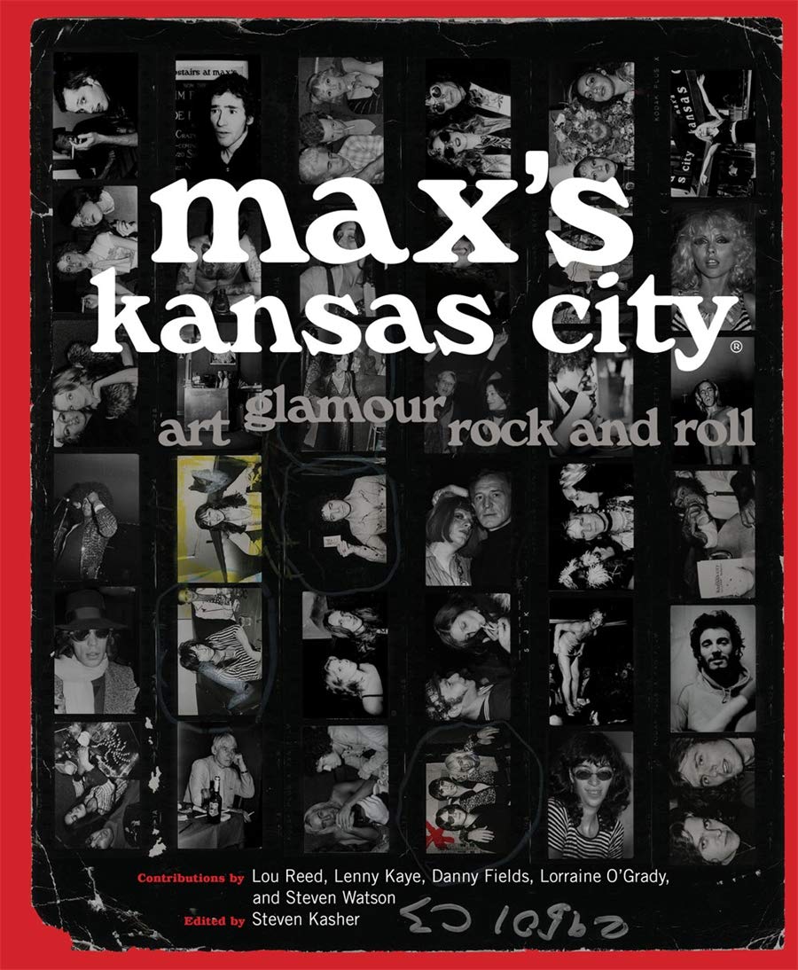 Max's Kansas City: "Art, Glamour, Rock and Roll" Business, Finance & Career