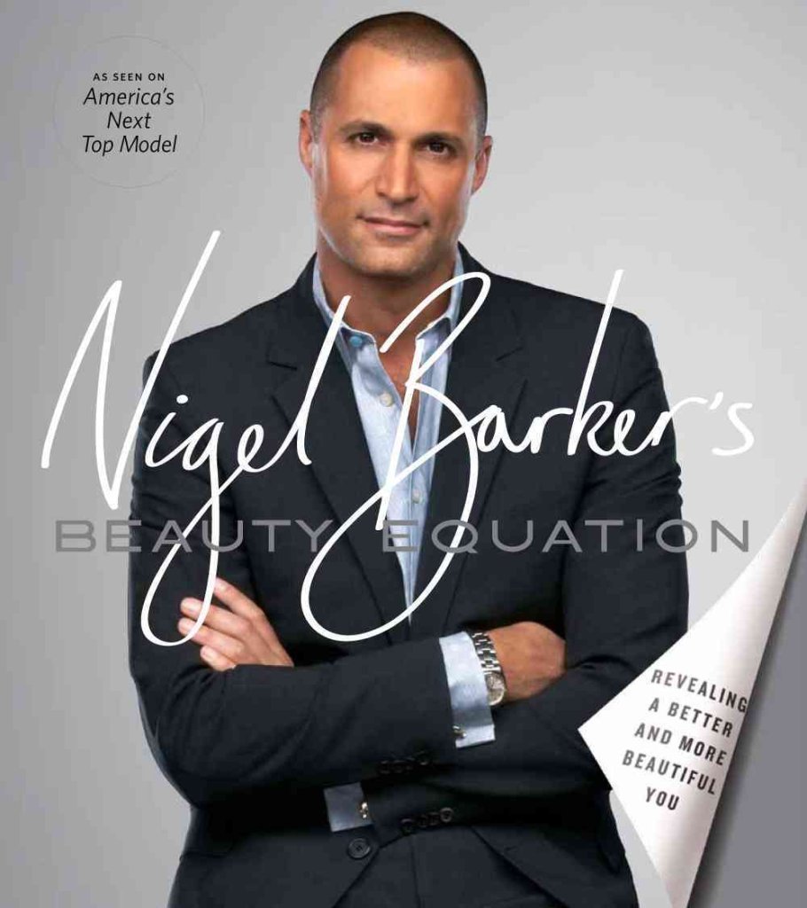 Nigel Barker's Beauty Equation: Revealing a Better and More Beautiful You Film, Art & Culture