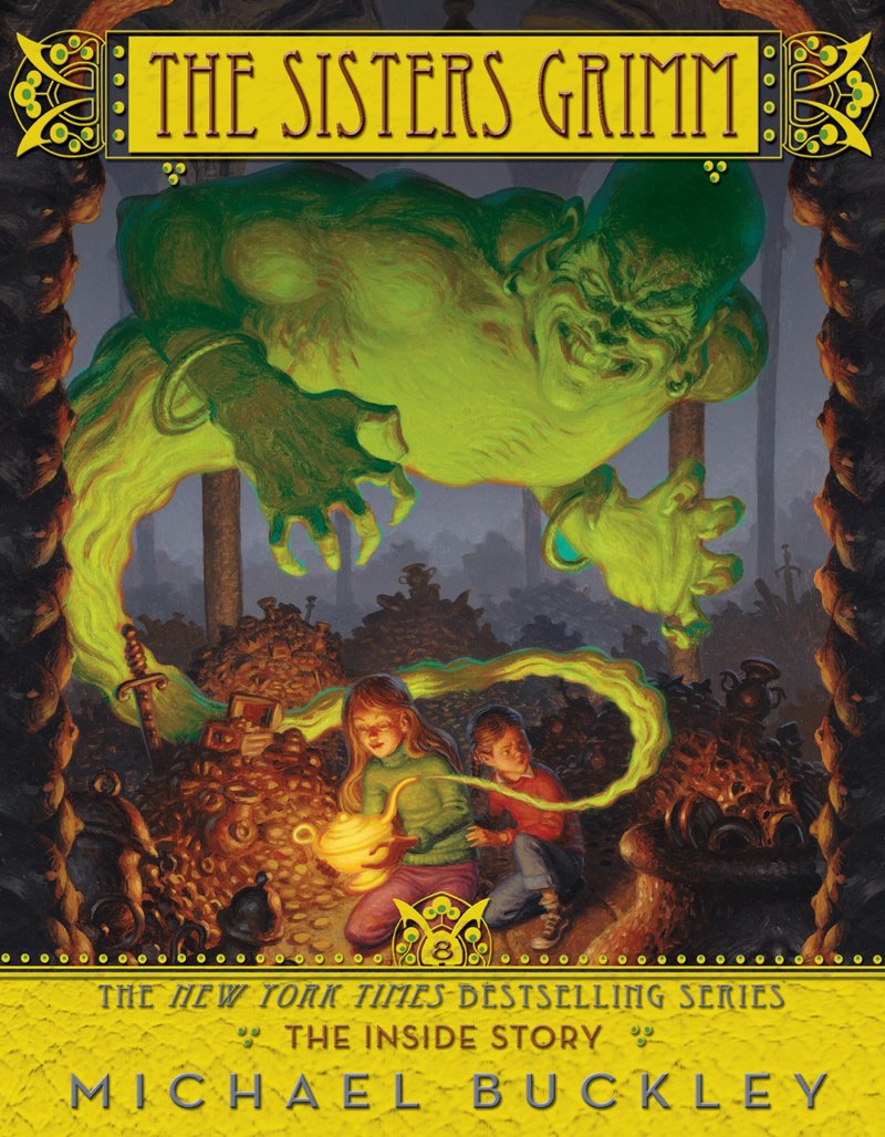 Sisters Grimm: Book Eight: The Inside Story (The Sisters Grimm, 8, Band 8) Fairy Tales & Legends