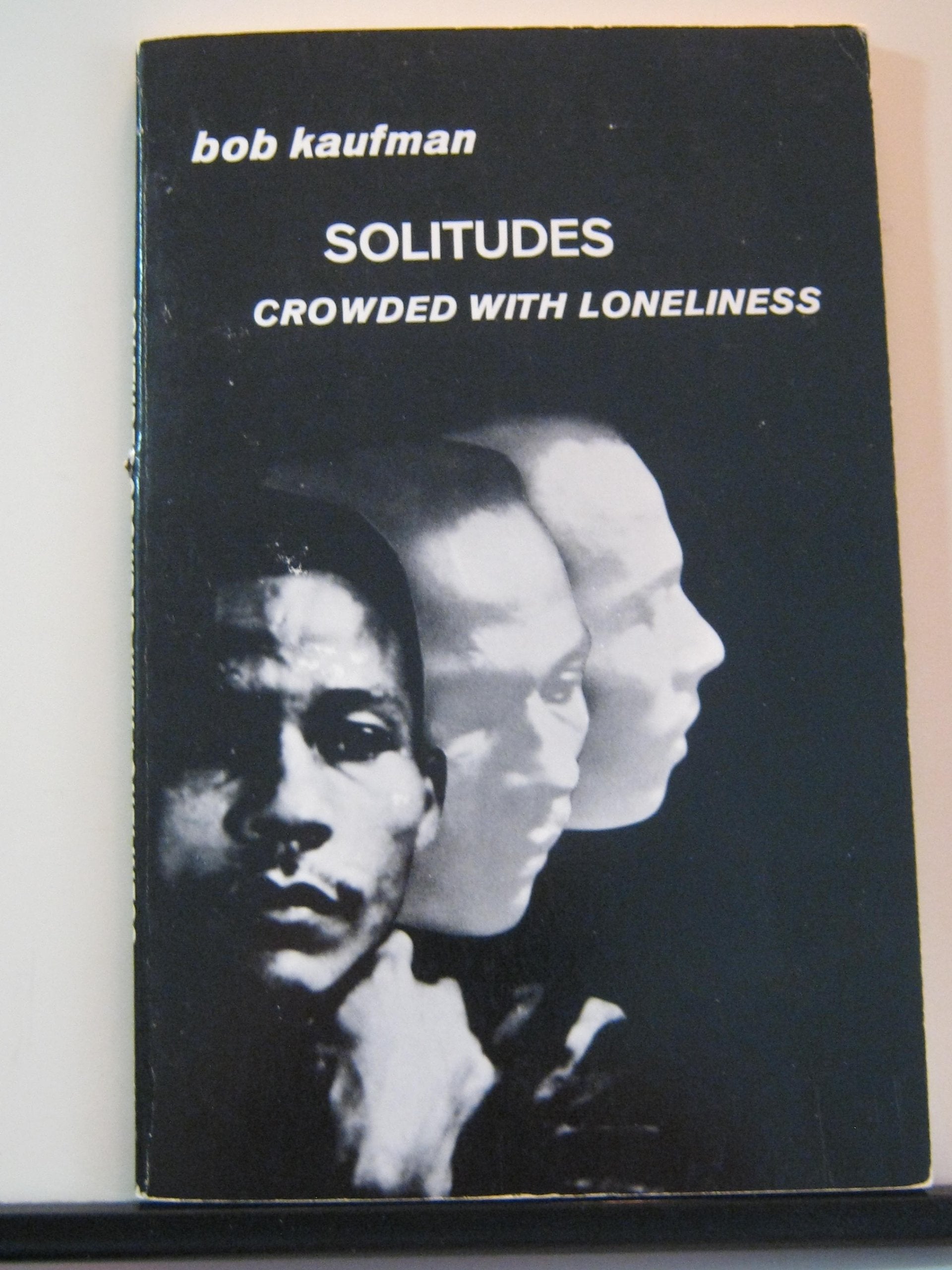 Solitudes Crowded with Loneliness (New Directions Paperbook) Poetry
