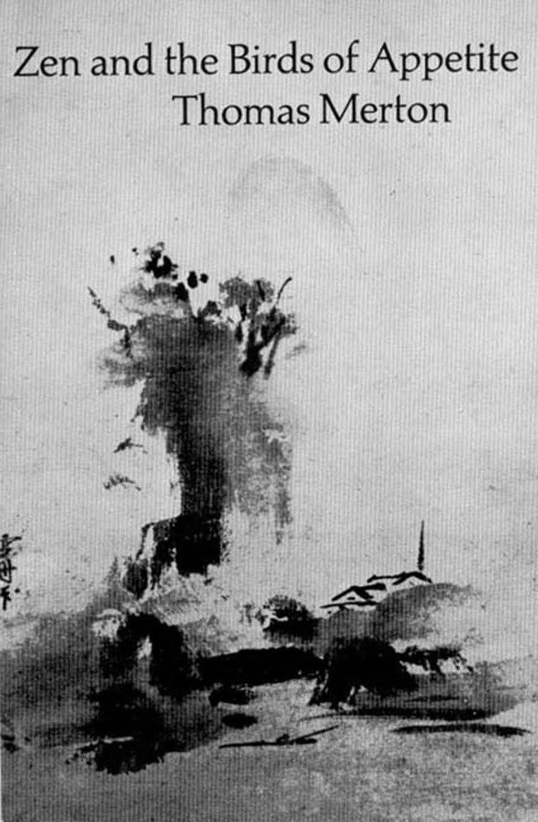 Zen and the Birds of Appetite. (New Directions Paperbook) Philosophy