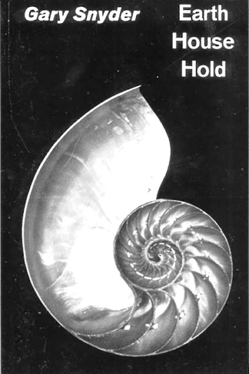 Earth House Hold: Technical Notes and Queries to Fellow Dharma Revolutionaries book