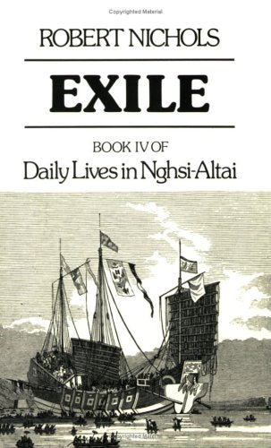 Exile: Book IV of Daily Lives in Nghsi-Altai book