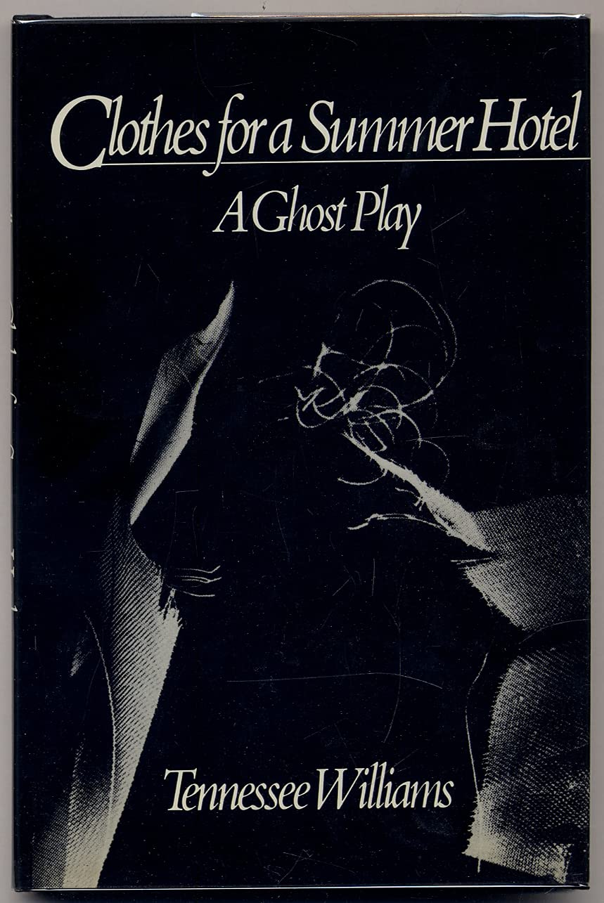 Clothes for a Summer Hotel: A Ghost Play Drama