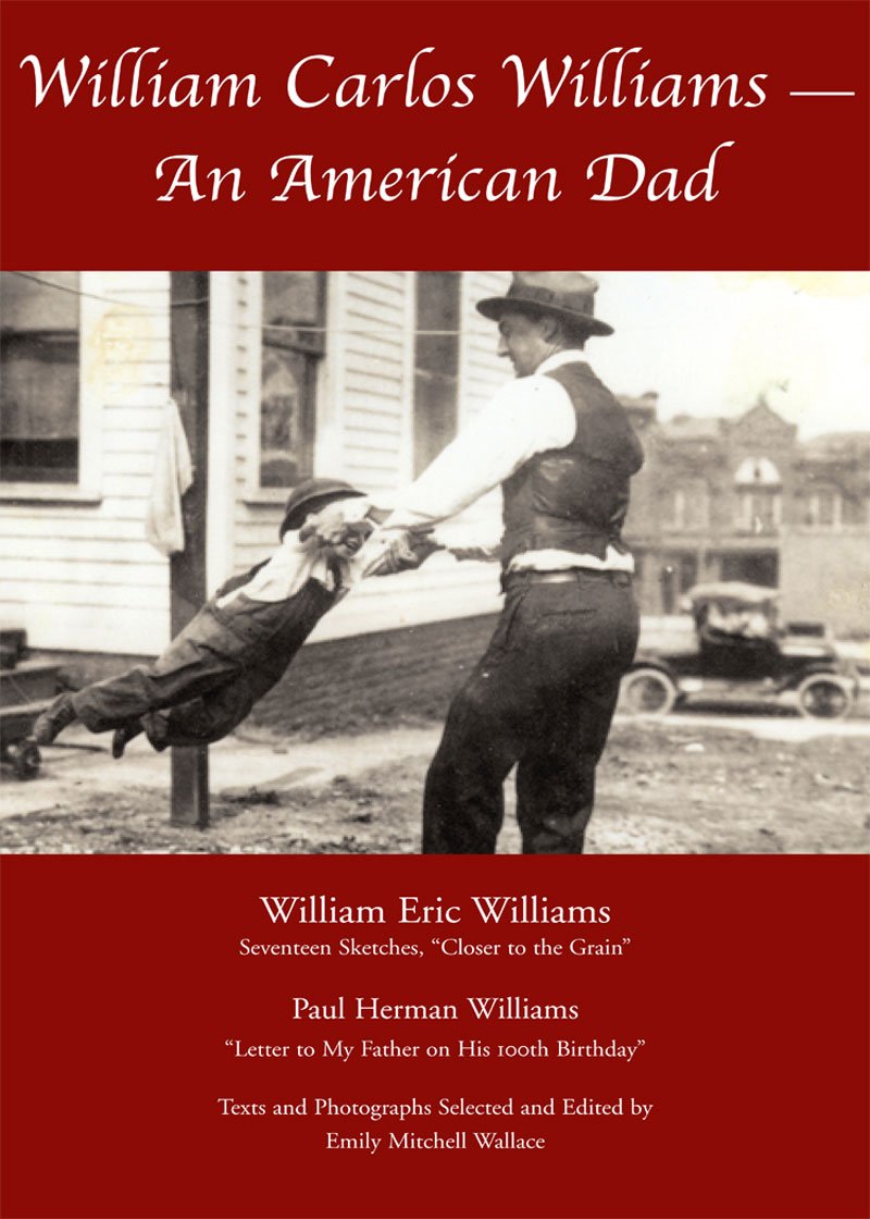 William Carlos Williams: An American Dad (New Directions Paperbook) Social Sciences