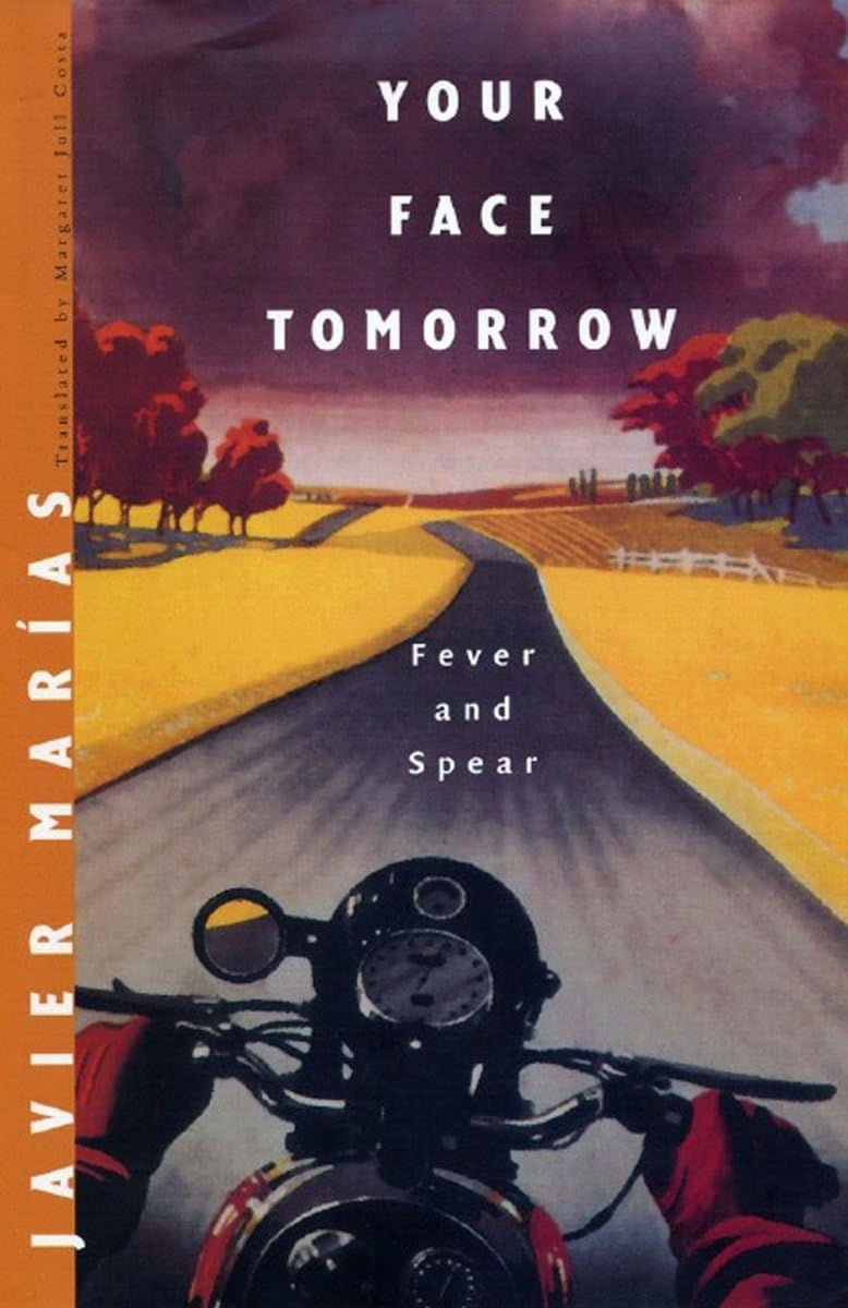 Your Face Tomorrow: Fever and Spear (New Directions Paperbook, Band 1) Contemporary literature
