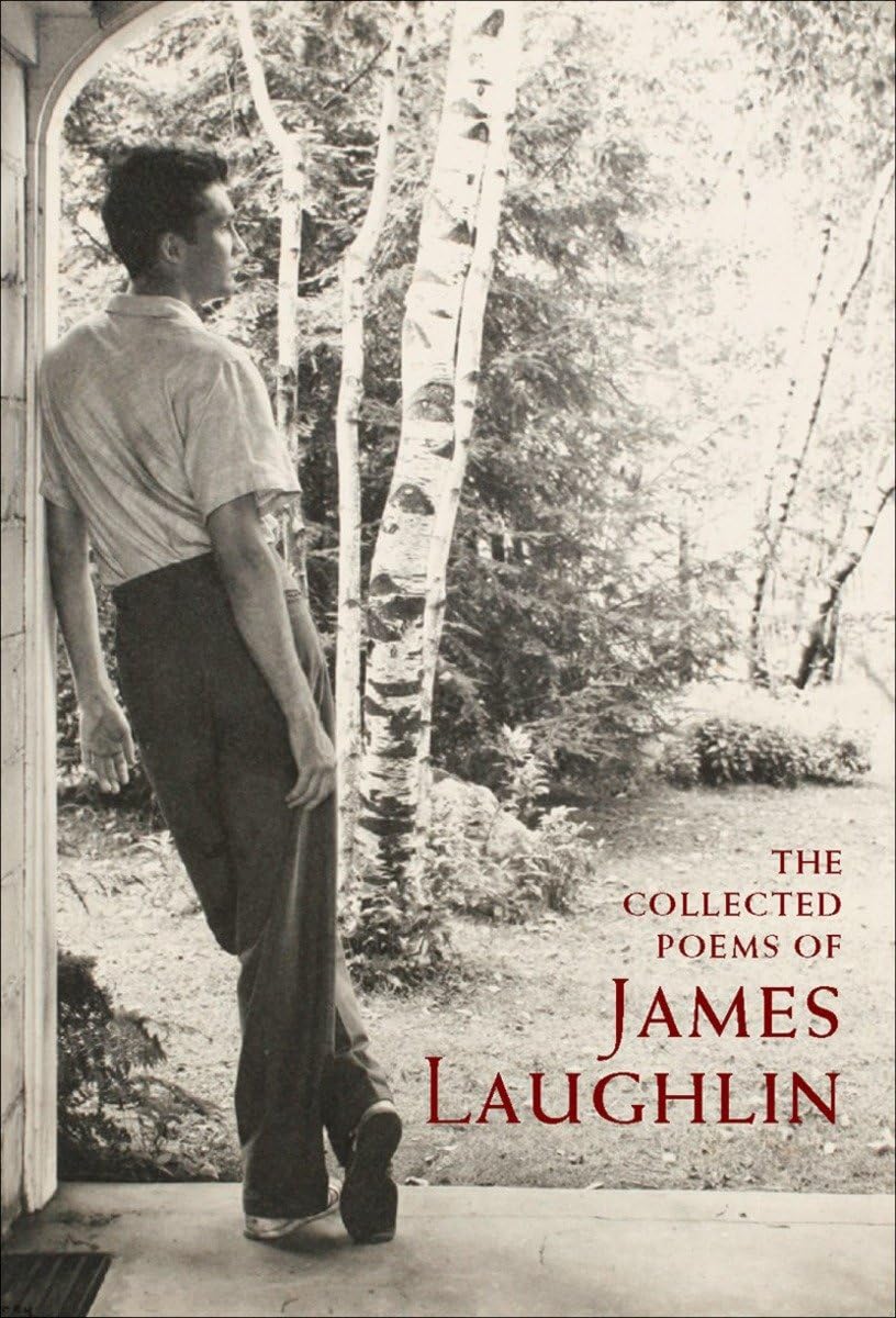 The Collected Poems of James Laughlin Poetry