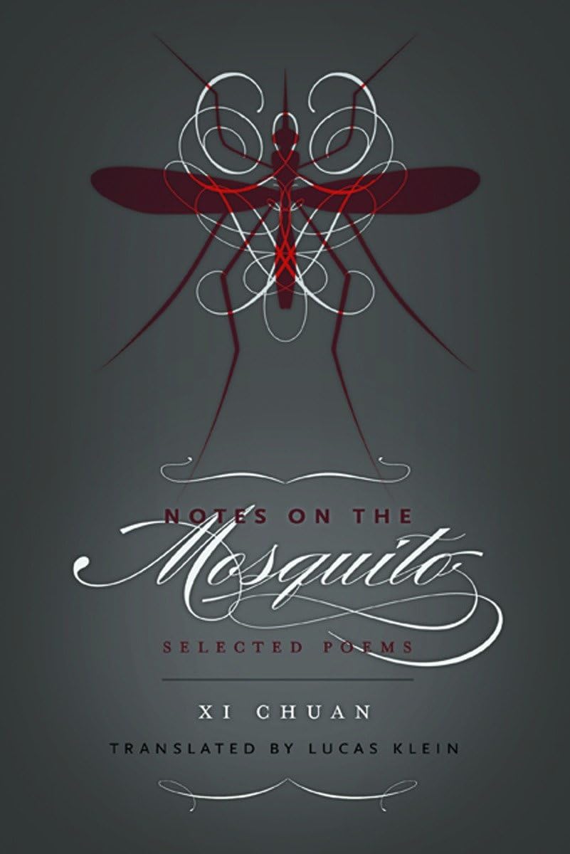 Notes on the Mosquito: Selected Poems (New Directions Paperbook) Poetry