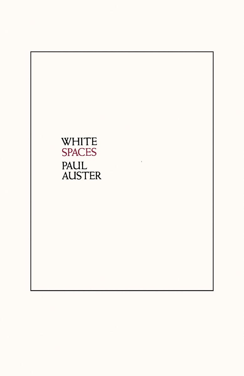 White Spaces: Selected Poems and Early Prose Poetry