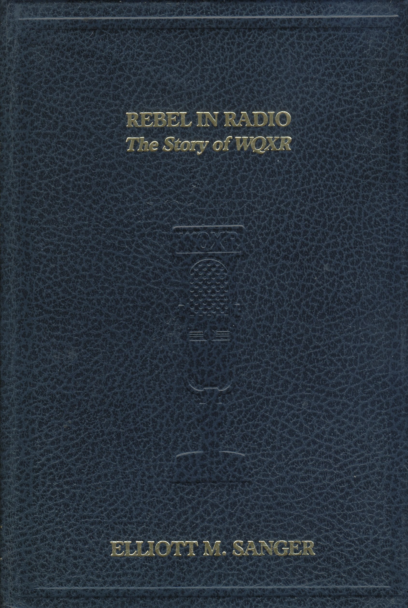 Rebel in radio: The story of WQXR Books